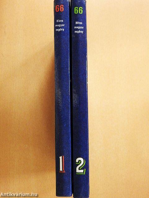 66 híres magyar regény 1-2.