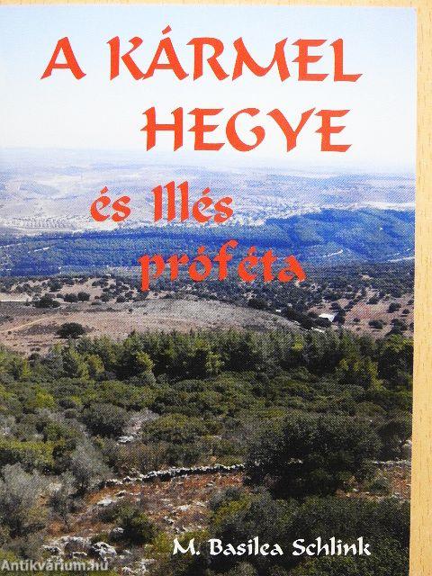 A Kármel hegye és Illés próféta