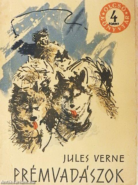 Prémvadászok I-II.