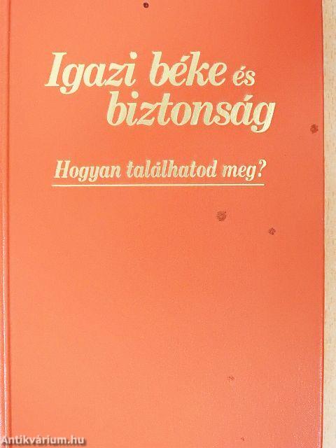 Igazi béke és biztonság