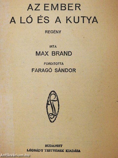 Az ember, a ló és a kutya