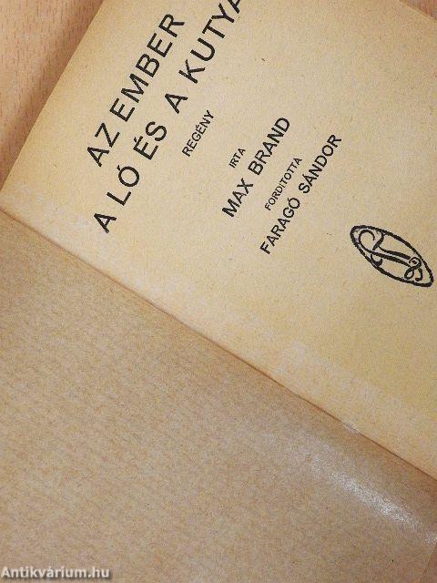 Az ember, a ló és a kutya