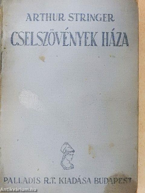 Cselszövények háza