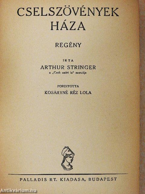 Cselszövények háza