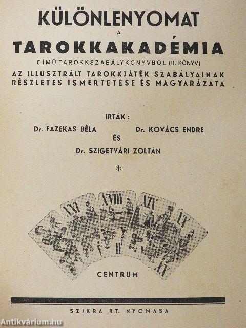 Különlenyomat a Tarokkakadémia című tarokkszabálykönyvből (II. könyv)