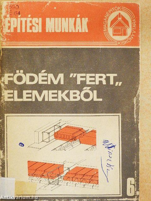 Födém "Fert" elemekből