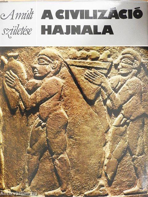 A civilizáció hajnala