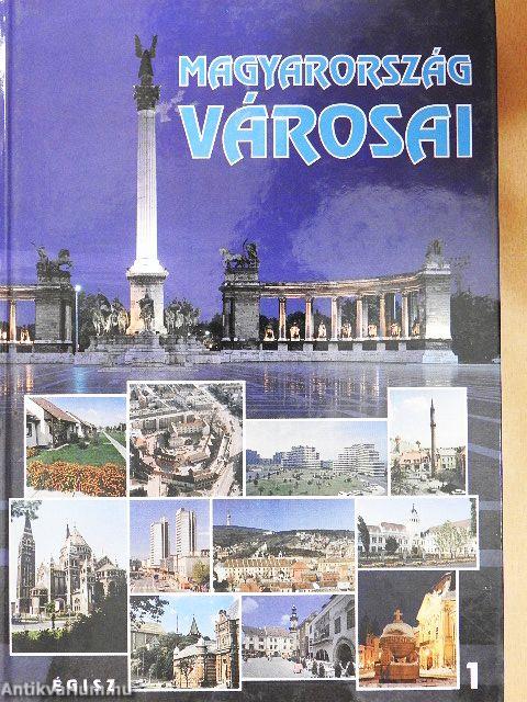 Magyarország városai 1-2.