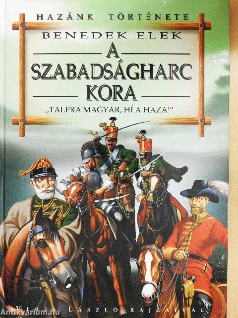 A szabadságharc kora