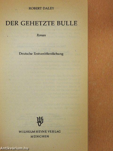 Der Gehetzte Bulle