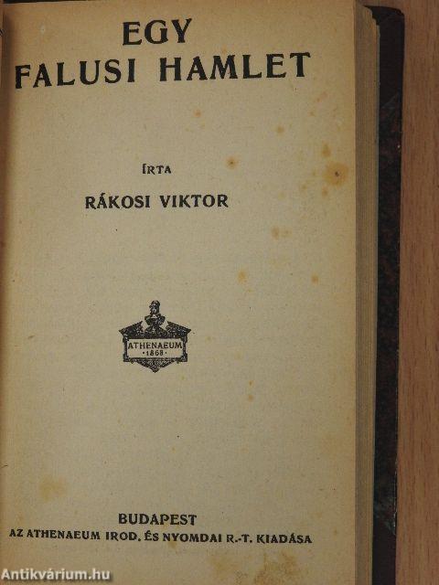 Mácsik, a nagyerejű/Egy falusi Hamlet