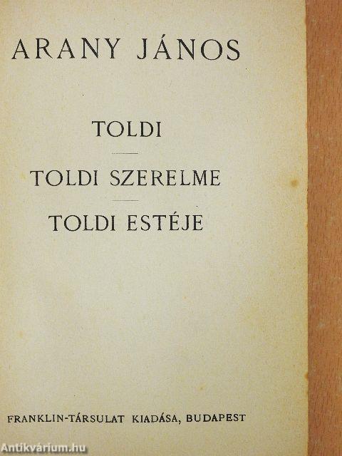 Toldi/Toldi szerelme/Toldi estéje