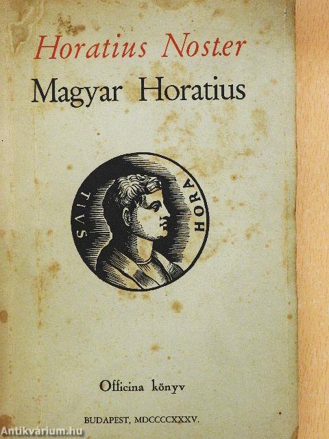 Magyar Horatius/Horatius Noster