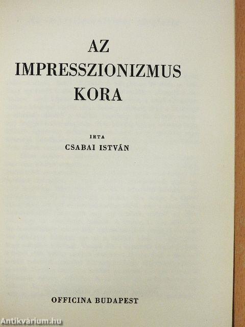 Az impresszionizmus kora