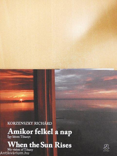 Amikor felkel a nap/When the Sun Rises