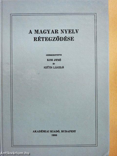 A magyar nyelv rétegződése I.