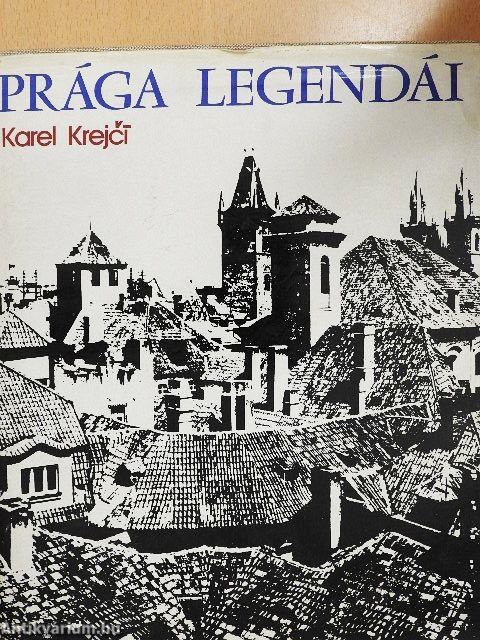 Prága legendái