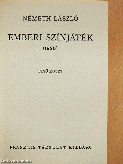 Az emberi színjáték I-II.