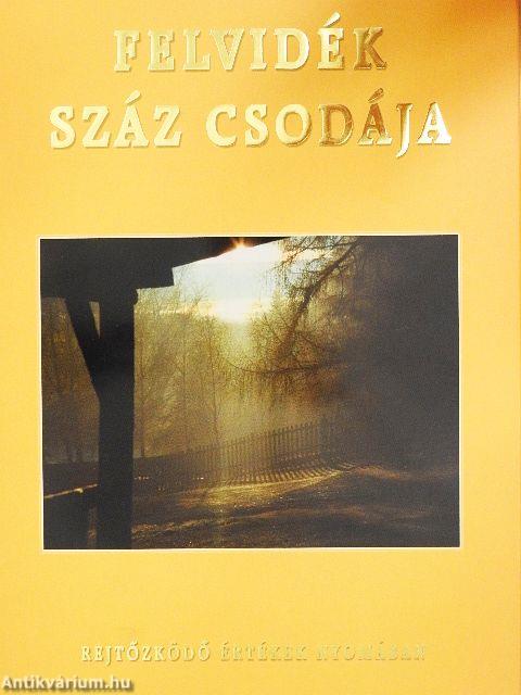 Felvidék száz csodája