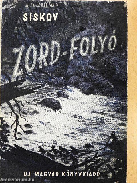 Zord-folyó I-II.