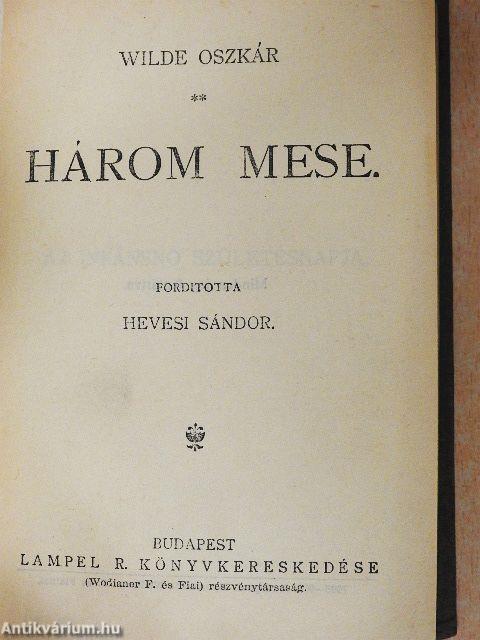 Salome/Három mese/Lady Windermere legyezője/A readingi fegyház balladája/De profundis