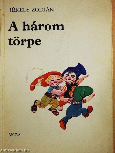 A három törpe