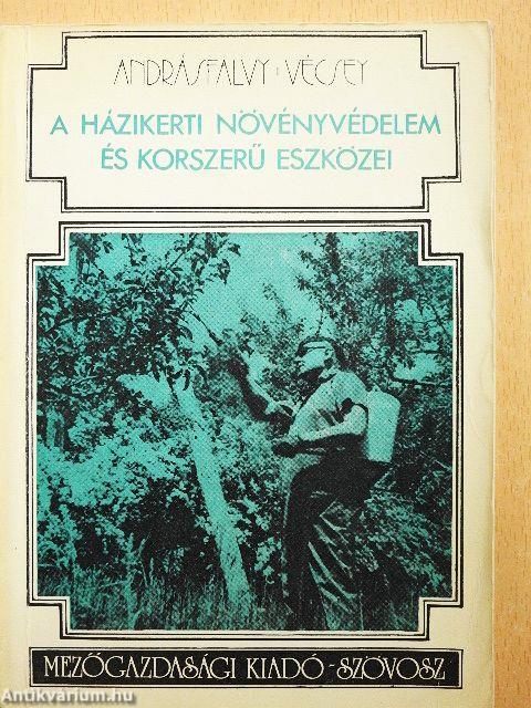 A házikerti növényvédelem és korszerű eszközei