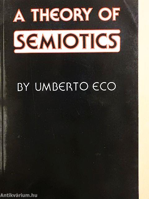 A Theory of Semiotics