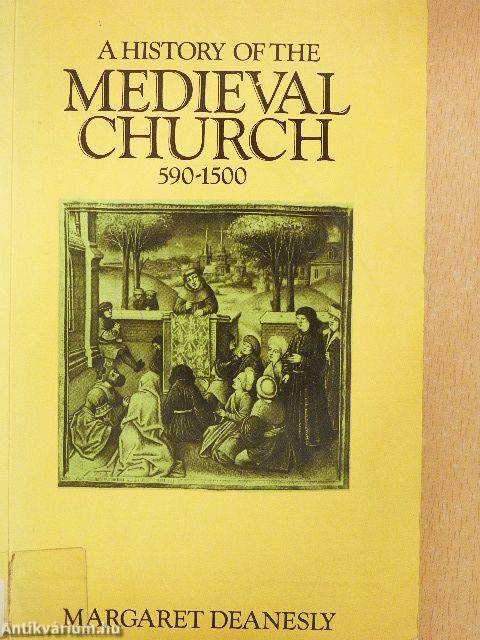 A History of The Medieval Church