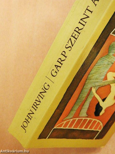 Garp szerint a világ