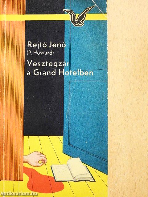 Vesztegzár a Grand Hotelben