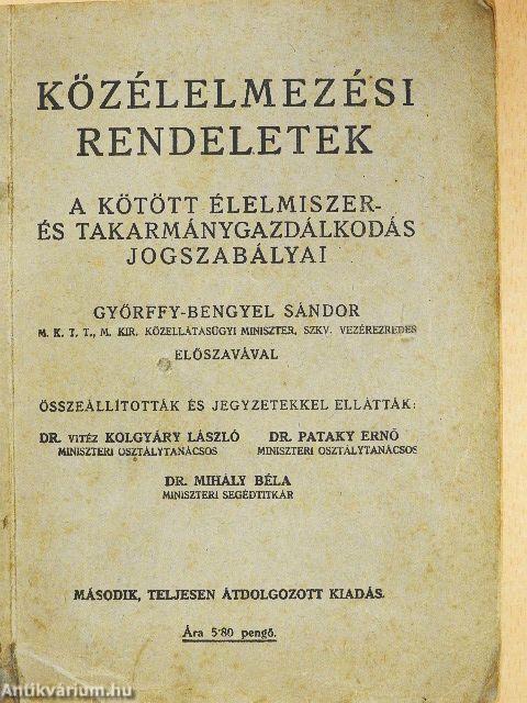 Közélelmezési rendeletek II.