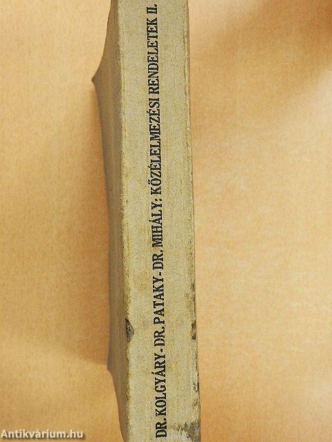 Közélelmezési rendeletek II.