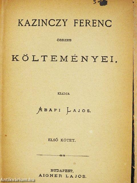 Kazinczy Ferenc összes költeményei I.