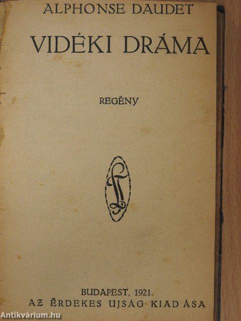 Vidéki dráma/Aki nem akar úr lenni