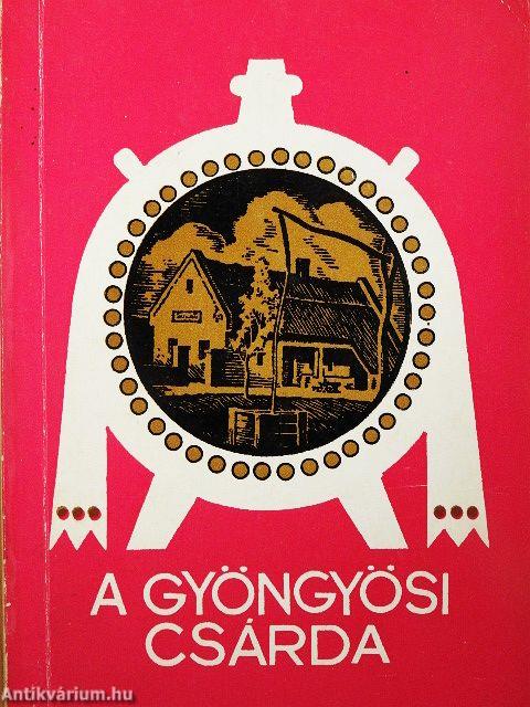 A Gyöngyösi csárda