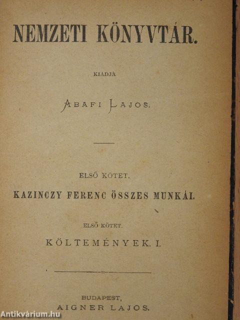 Kazinczy Ferenc összes költeményei I.
