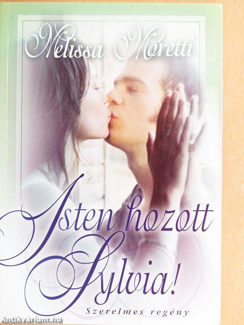 Isten hozott Sylvia!