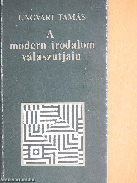 A modern irodalom válaszútjain
