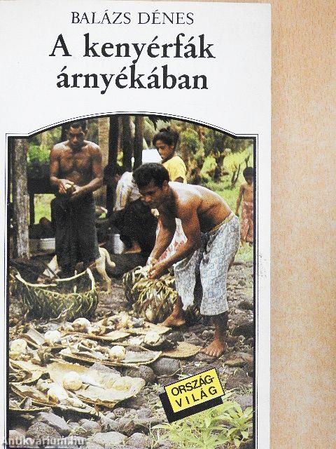 A kenyérfák árnyékában