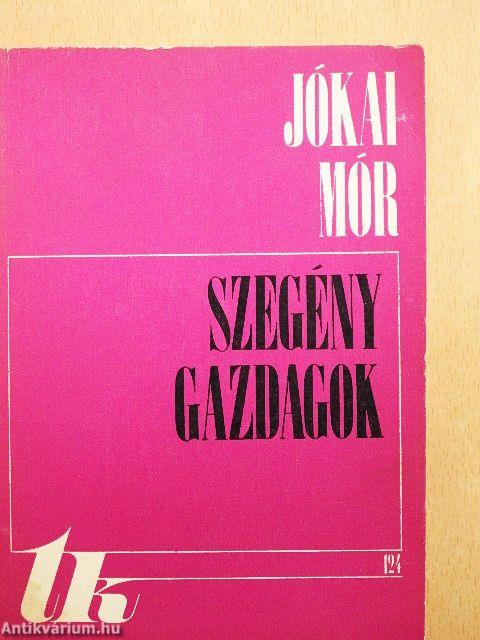 Szegény gazdagok I-II.