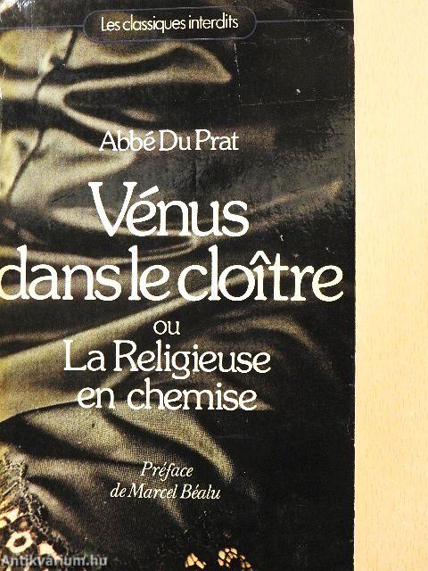 Vénus dans le cloitre ou La Religieuse en chemise