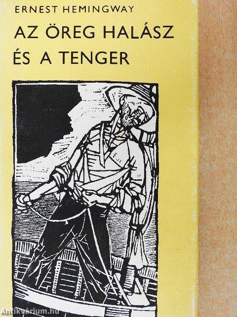 Az öreg halász és a tenger