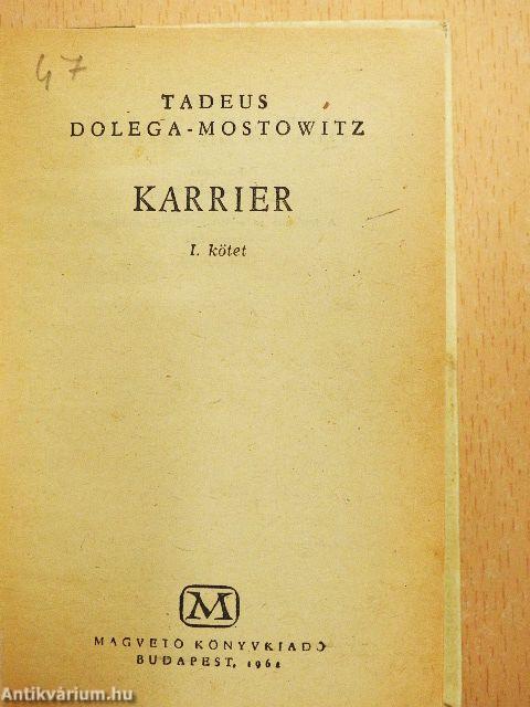 Karrier I-II.