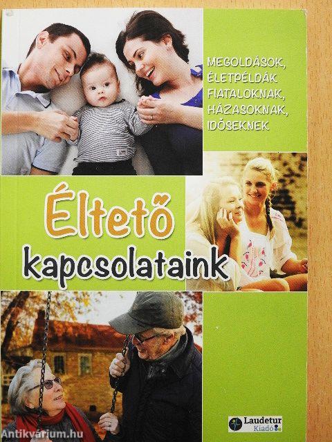 Éltető kapcsolataink