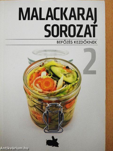 Befőzés kezdőknek