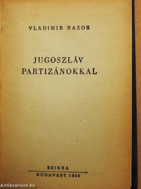 Jugoszláv partizánokkal