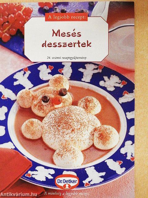 Mesés desszertek