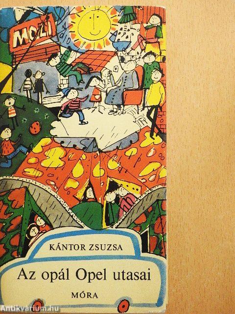 Az opál Opel utasai