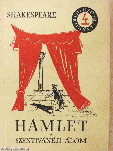 Hamlet/Szentivánéji álom